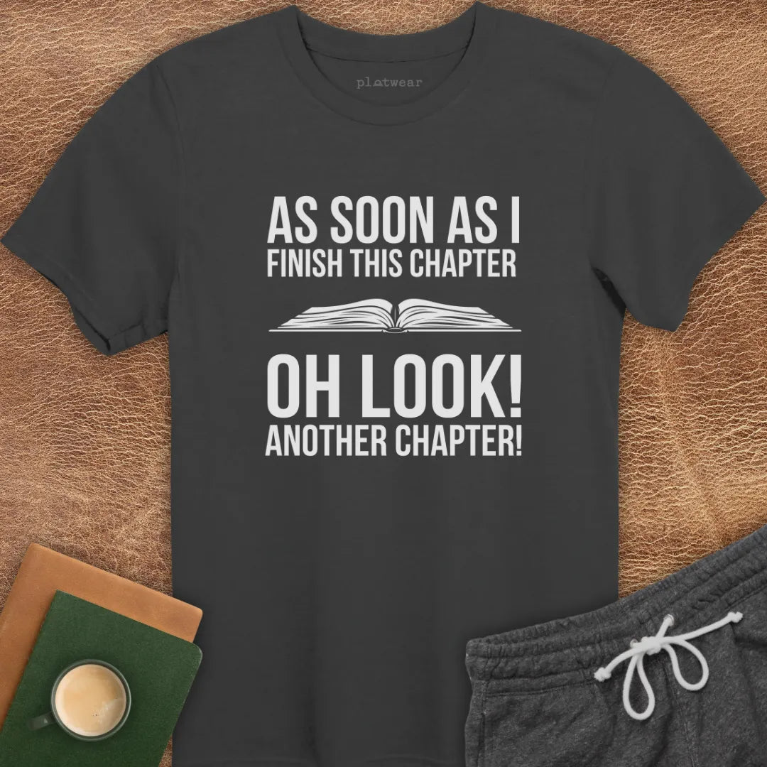 AS SOON AS T-SHIRT
