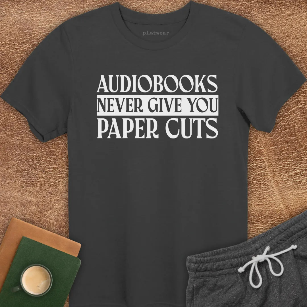 AUDIOBOOKS NEVER T-SHIRT