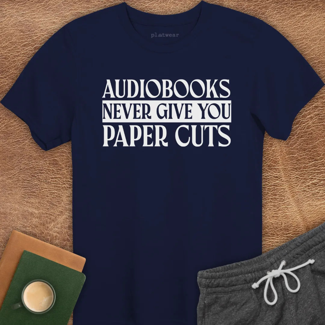 AUDIOBOOKS NEVER T-SHIRT
