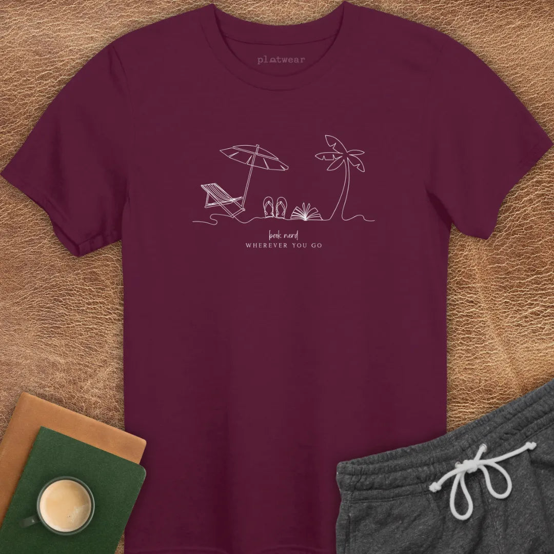WHEREVER YOU GO T-SHIRT