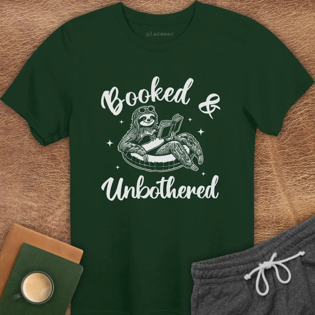 BOOKED & UNBOTHERED T-SHIRT