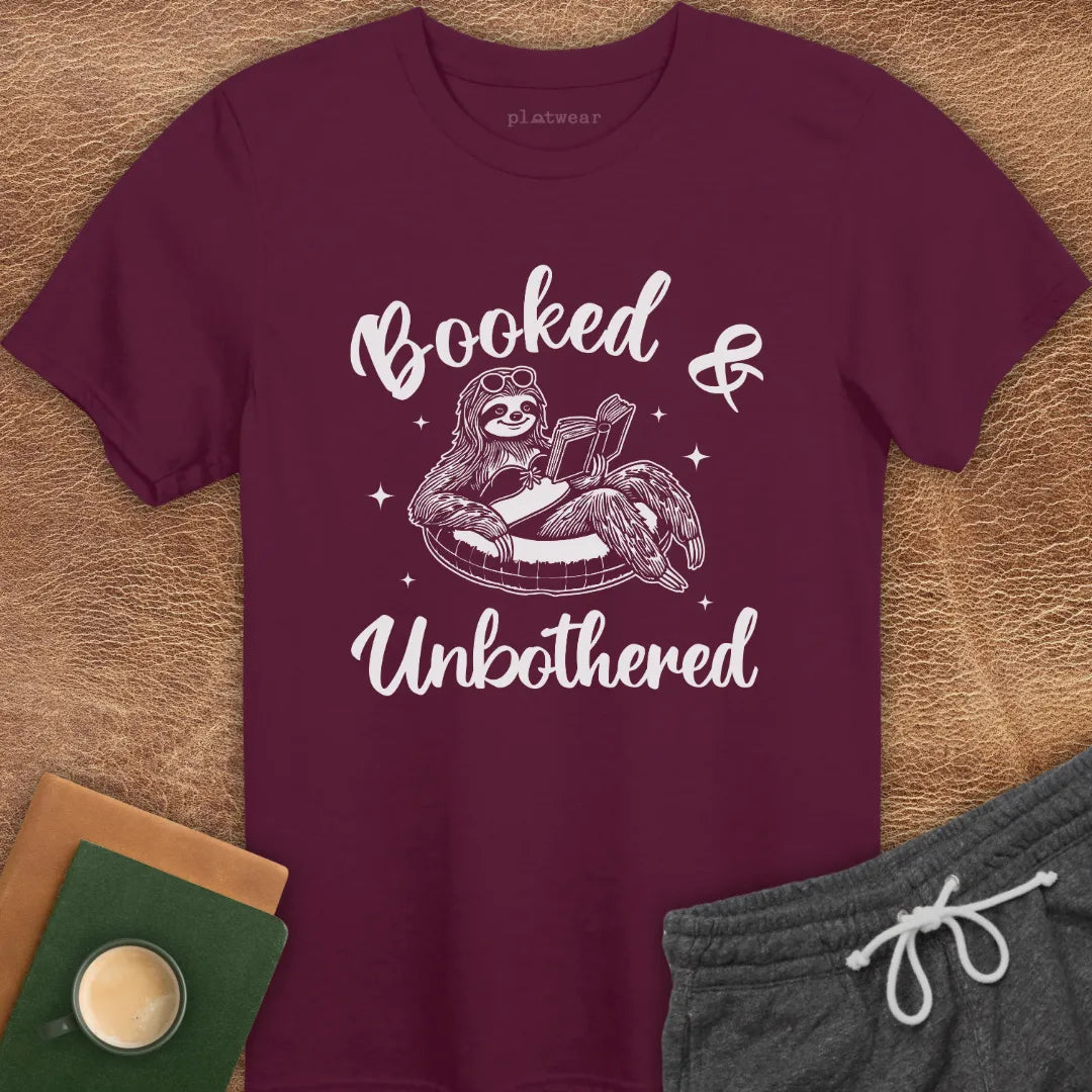 BOOKED & UNBOTHERED T-SHIRT