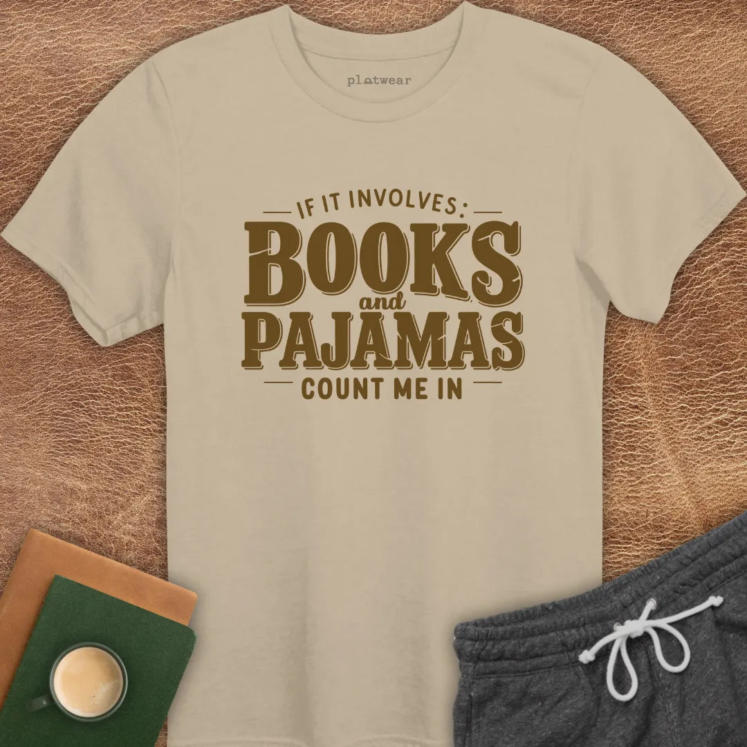 BOOKS & PAJAMAS T-SHIRT