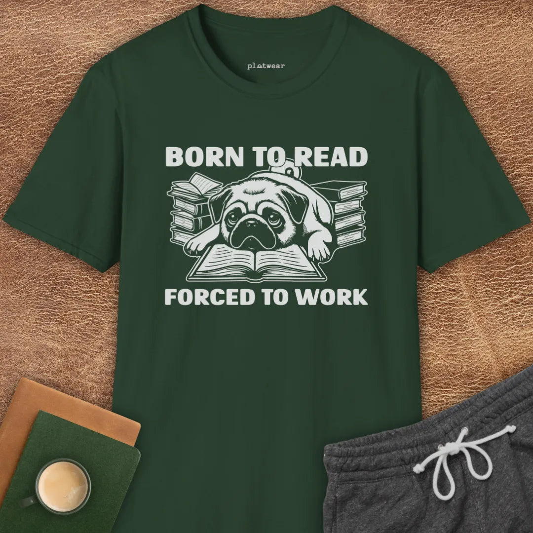 BORN TO READ PUG T-SHIRT