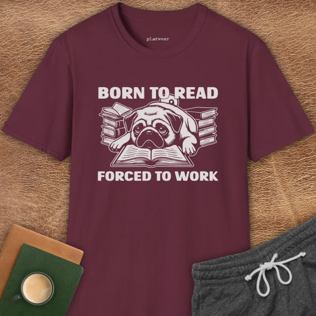 BORN TO READ PUG T-SHIRT