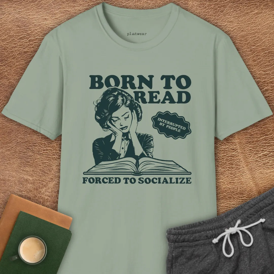 FORCED TO SOCIALIZE T-SHIRT