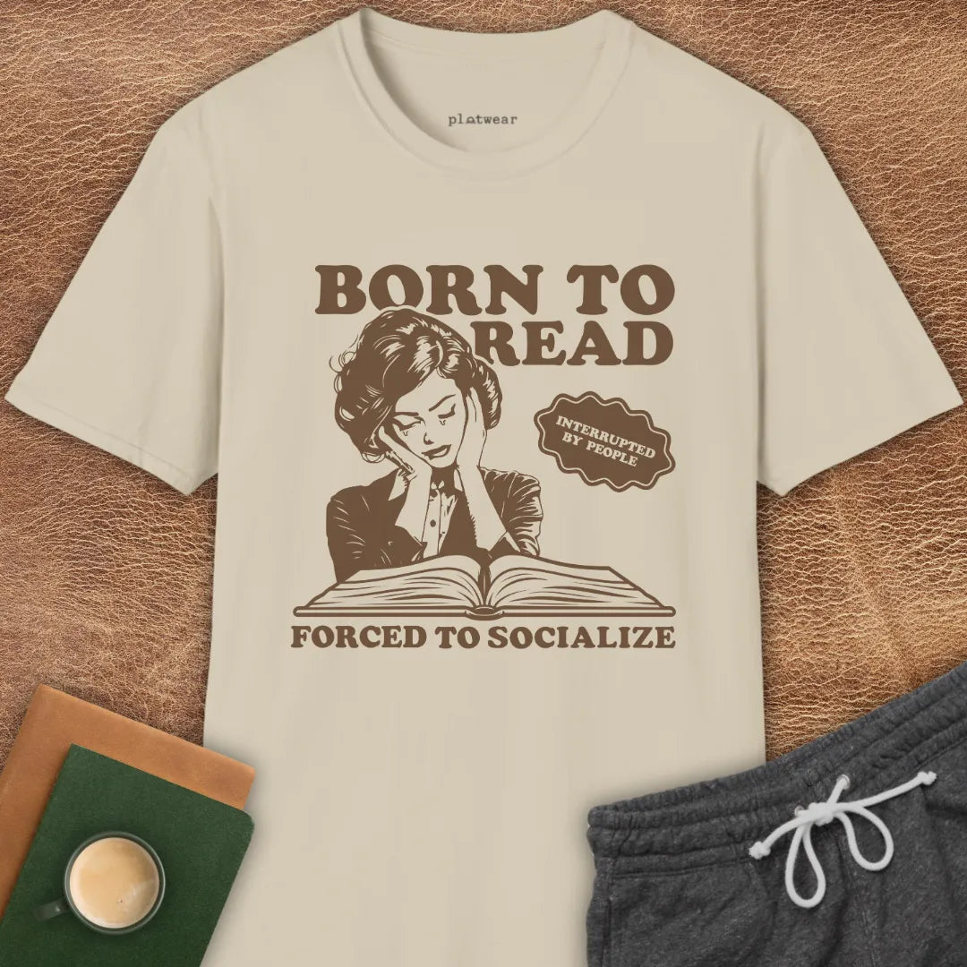 FORCED TO SOCIALIZE T-SHIRT