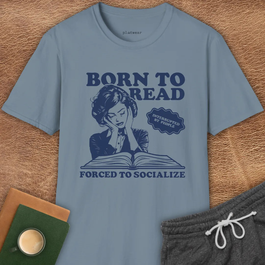 FORCED TO SOCIALIZE T-SHIRT