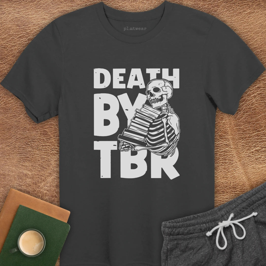 DEATH BY TBR T-SHIRT