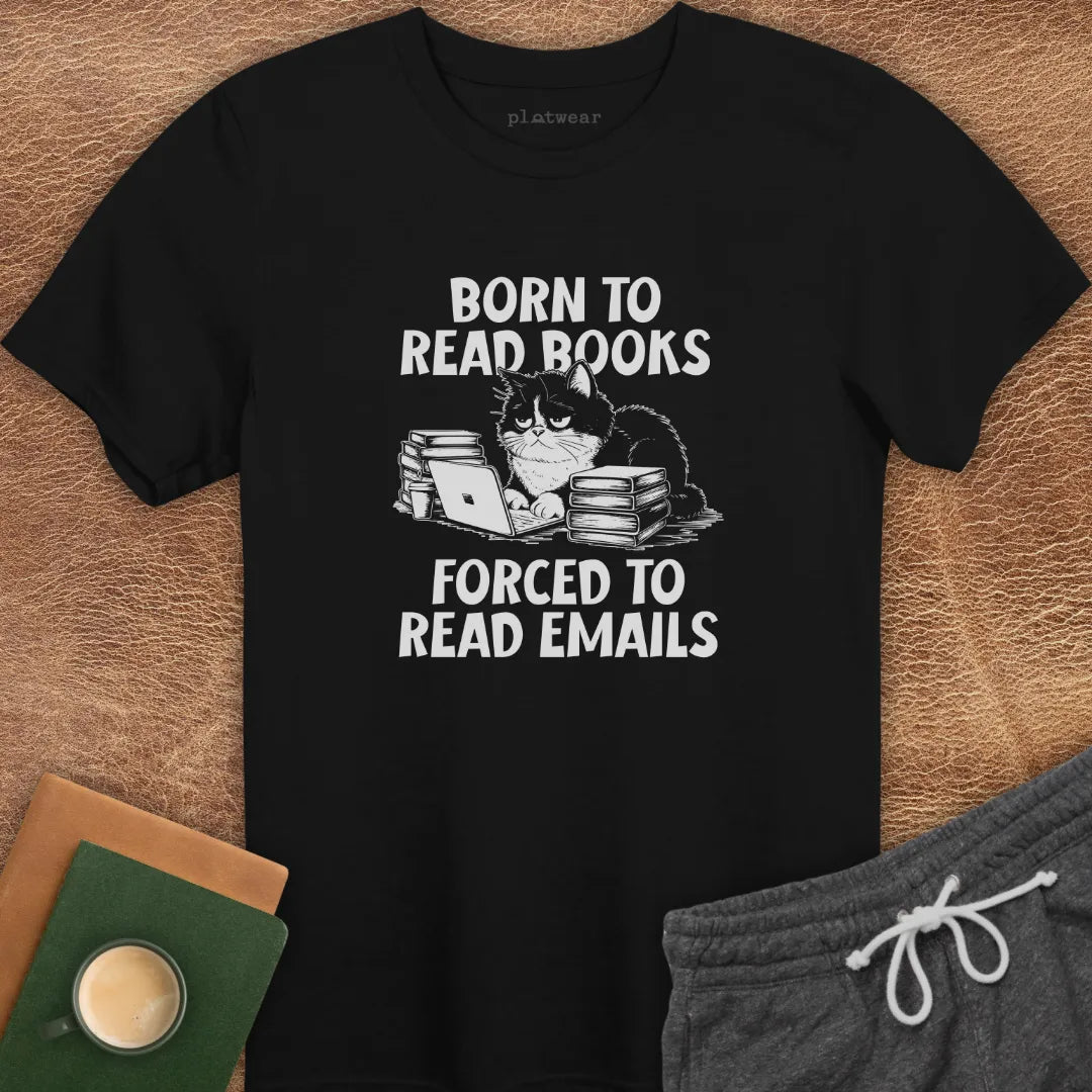 FORCED TO READ EMAILS T-SHIRT