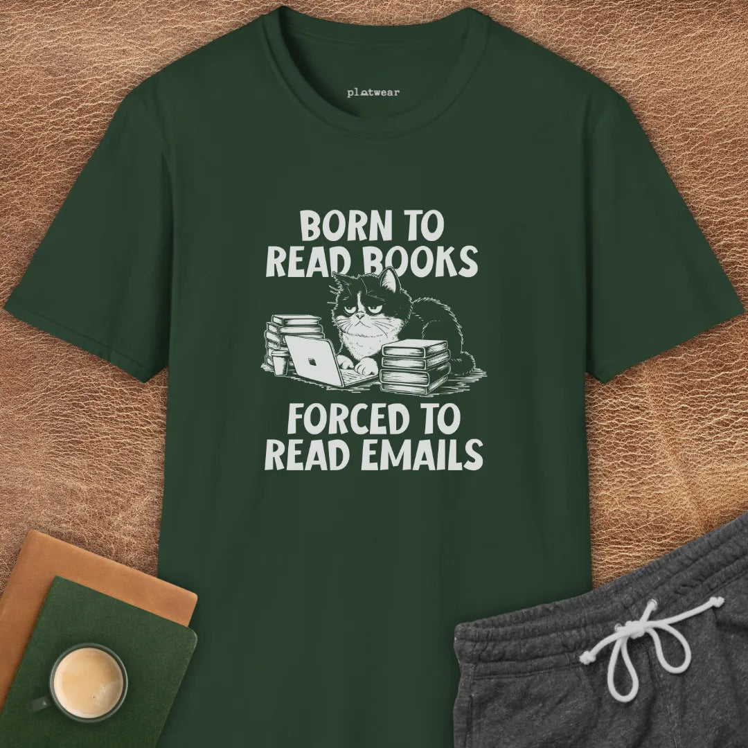 FORCED TO READ EMAILS T-SHIRT