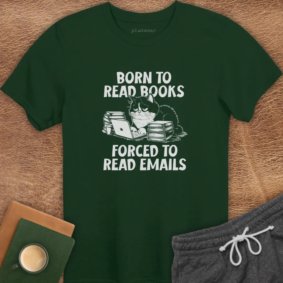 FORCED TO READ EMAILS T-SHIRT