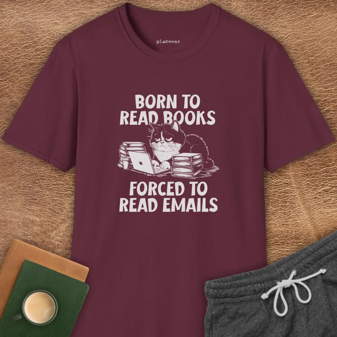 FORCED TO READ EMAILS T-SHIRT
