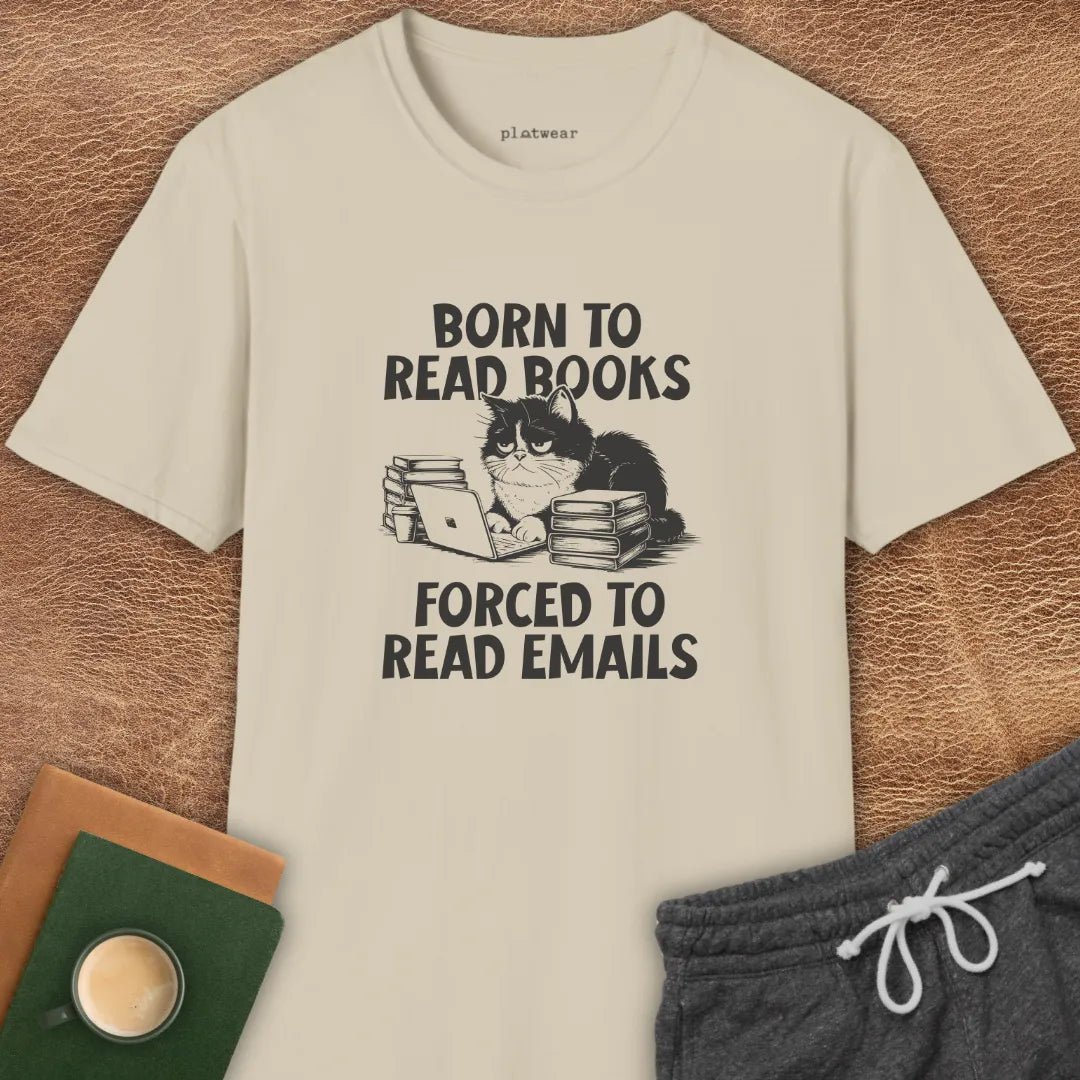 FORCED TO READ EMAILS T-SHIRT