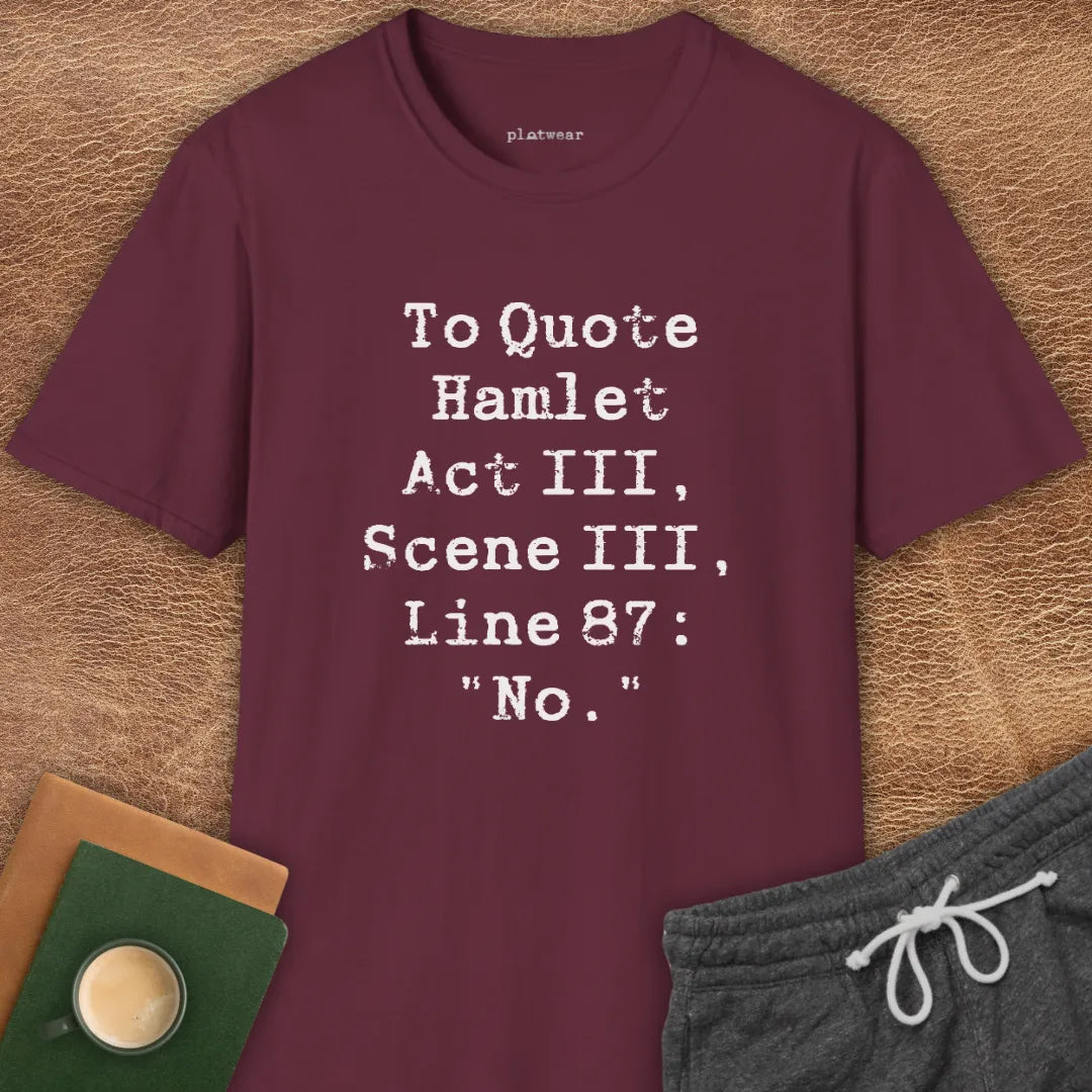 HAMLET QUOTE T-SHIRT