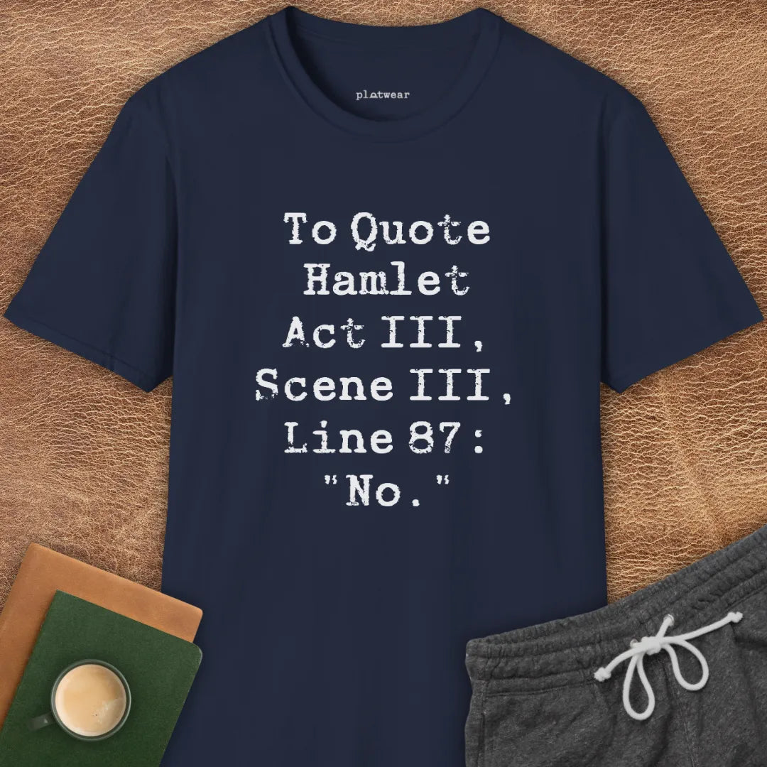 HAMLET QUOTE T-SHIRT