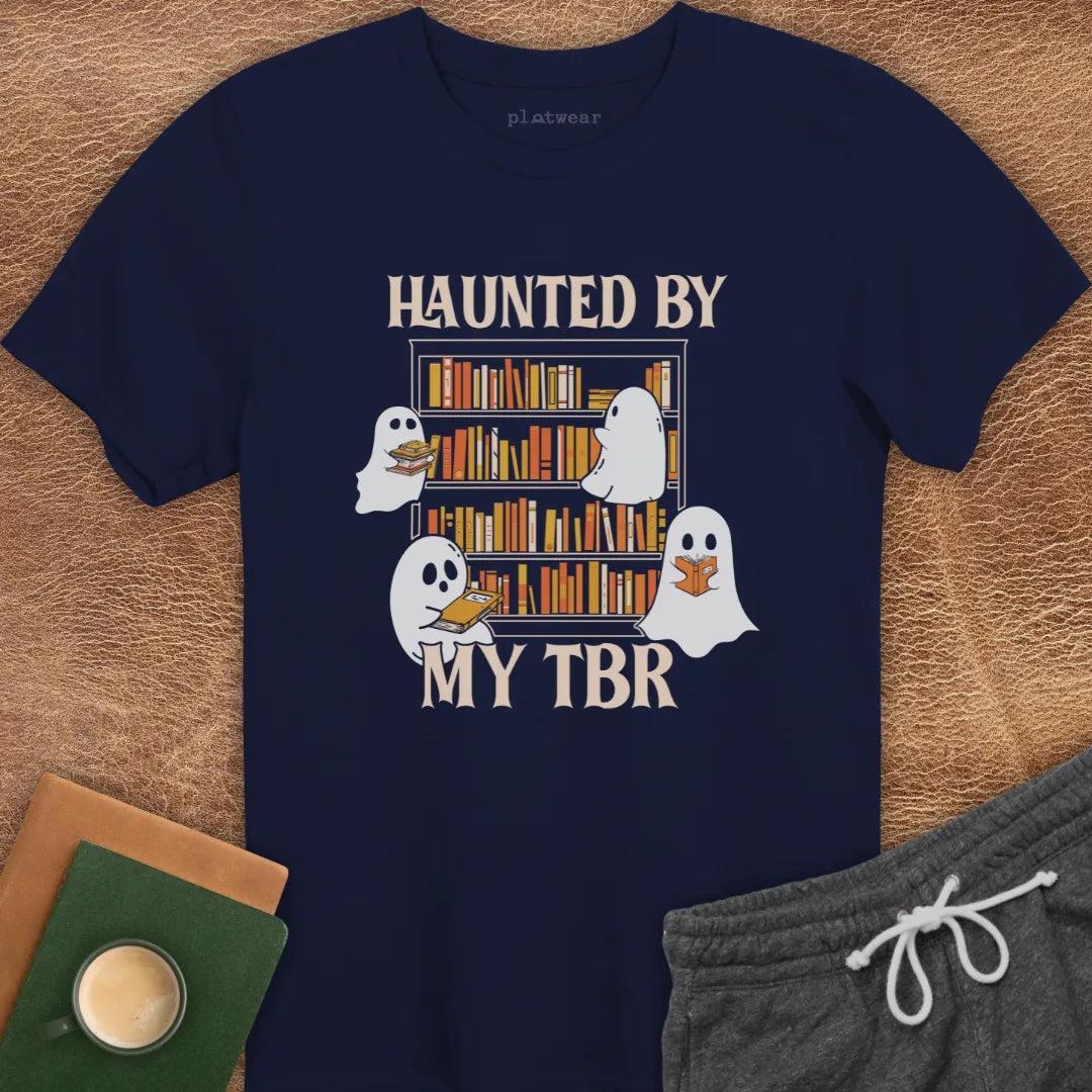 HAUNTED BY MY TBR T-SHIRT