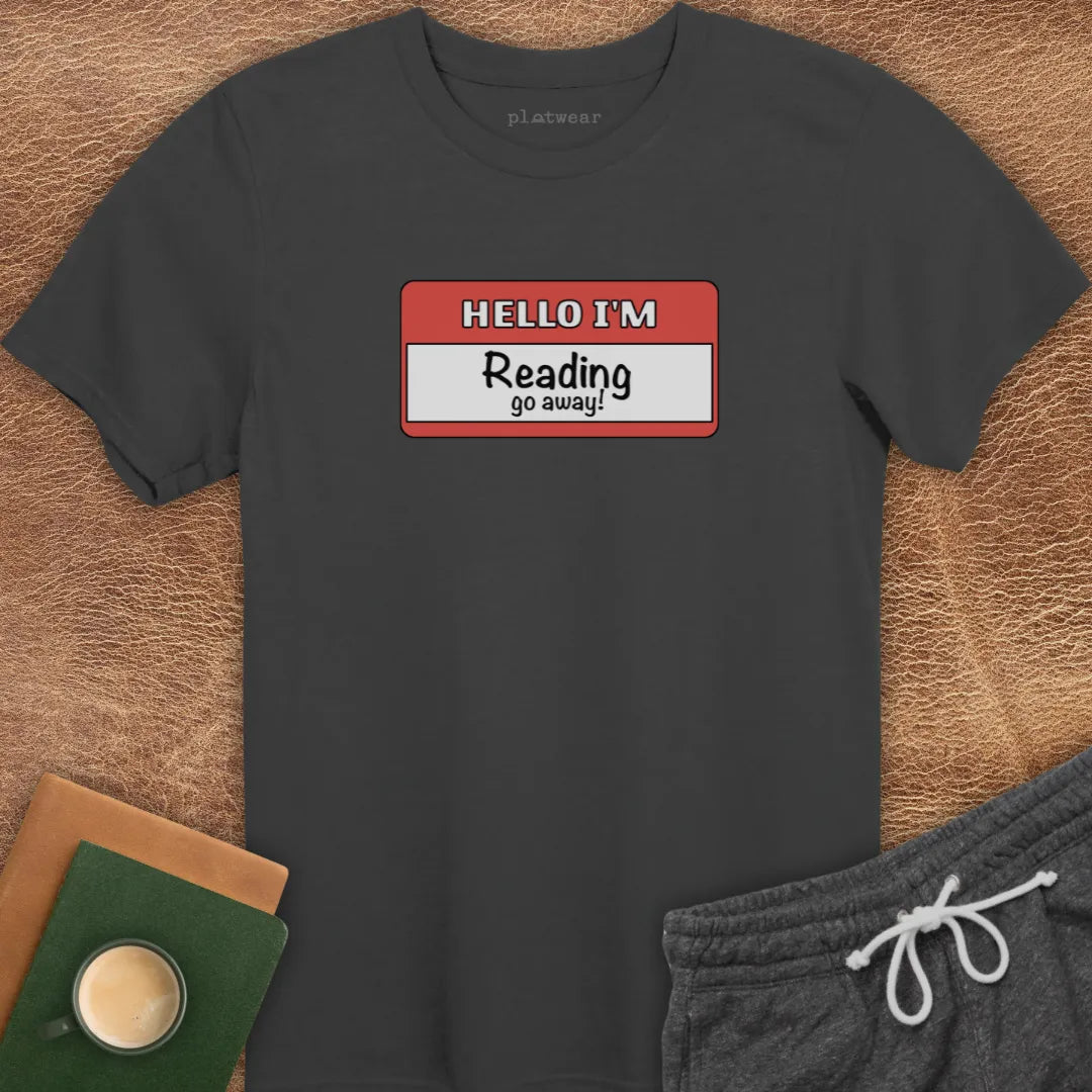 HELLO I'M READING T-SHIRT