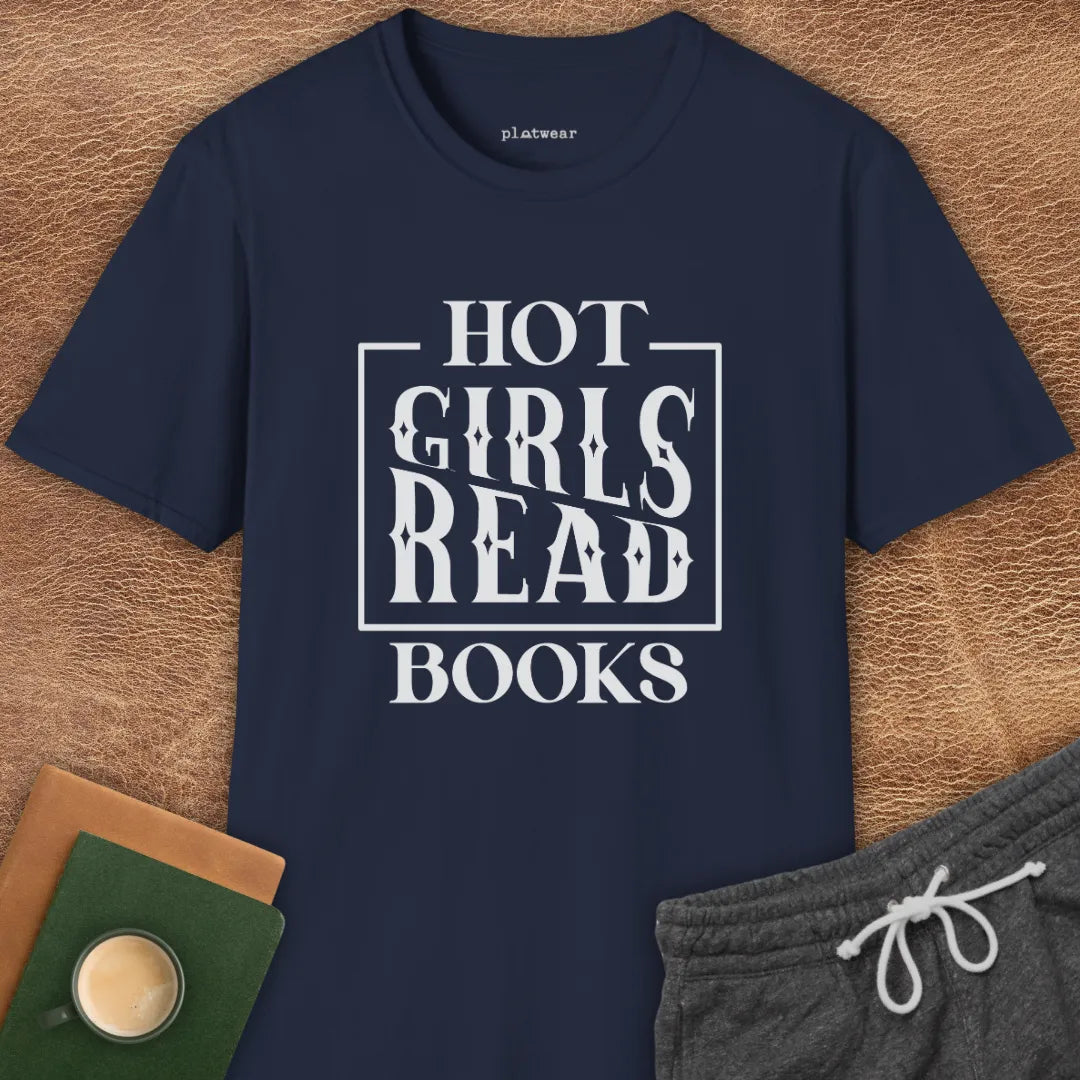 HOT GIRLS READ BOOKS T-SHIRT
