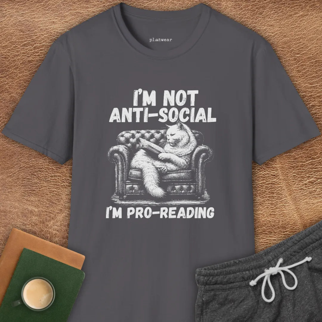 I'M NOT ANTI-SOCIAL T-SHIRT