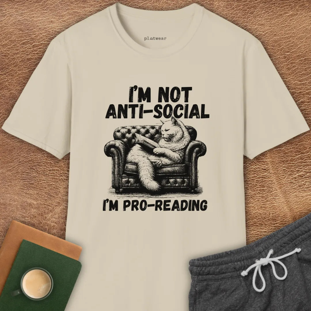 I'M NOT ANTI-SOCIAL T-SHIRT