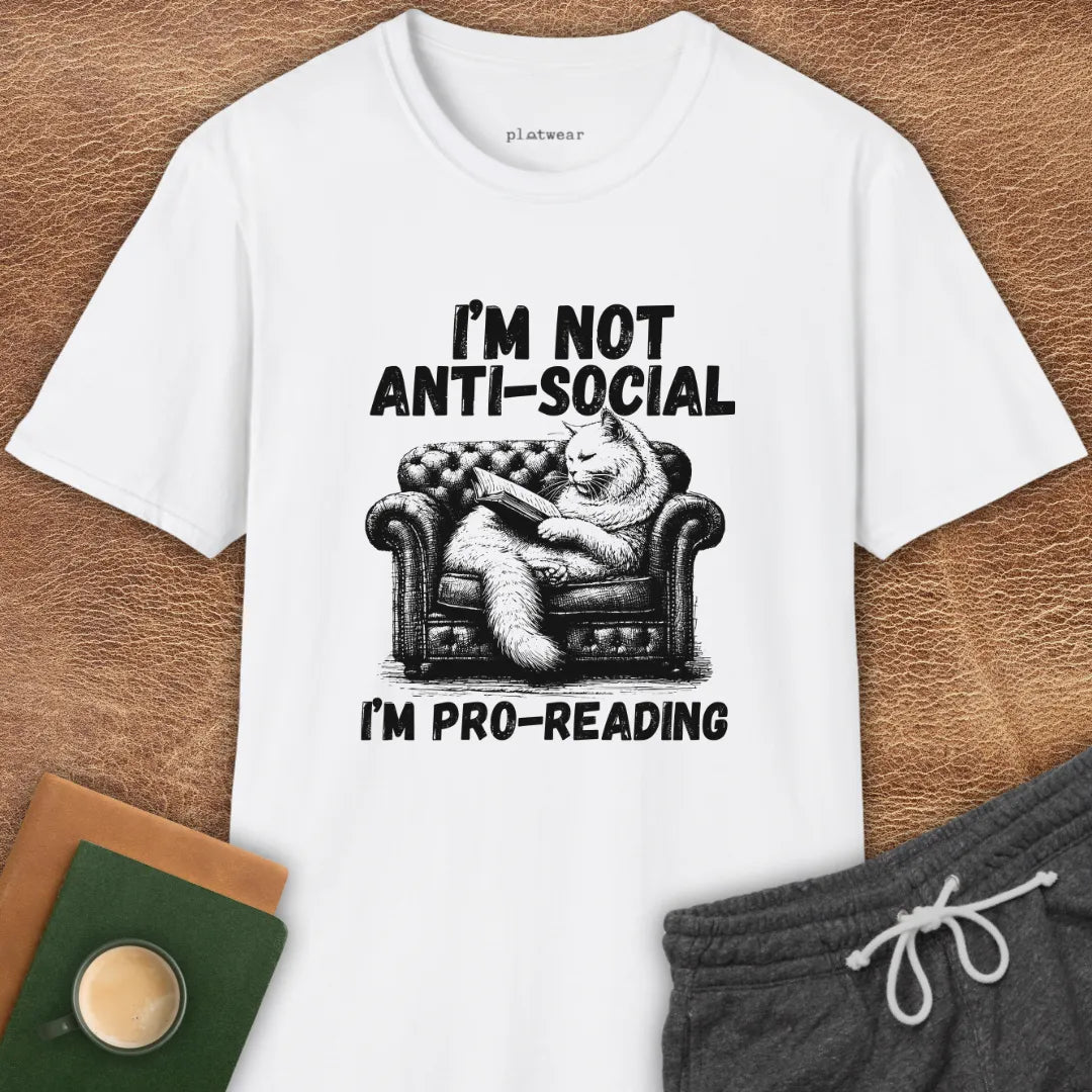 I'M NOT ANTI-SOCIAL T-SHIRT