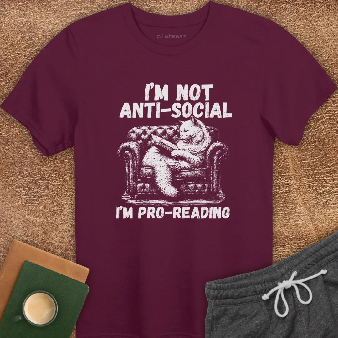 I'M NOT ANTI-SOCIAL T-SHIRT