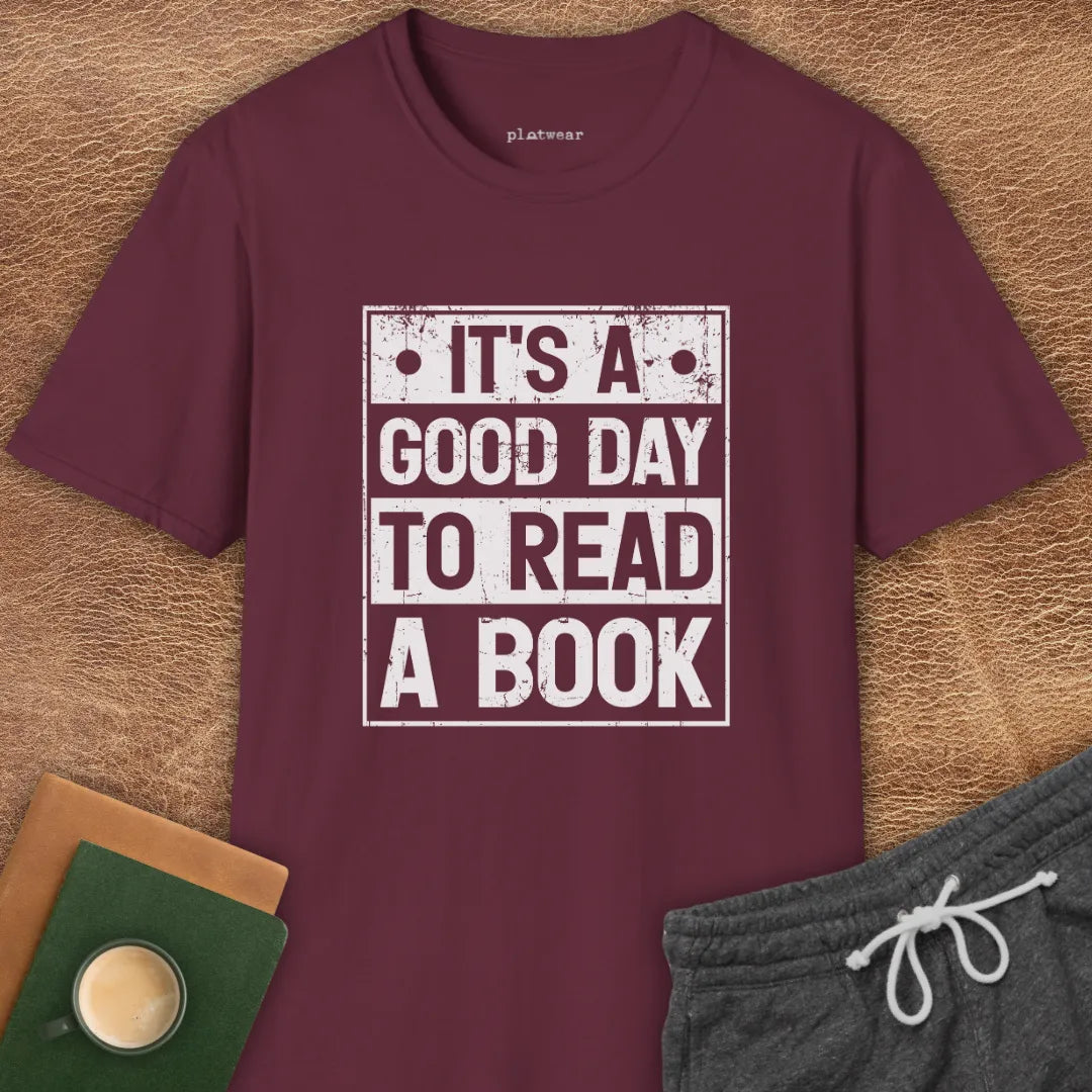 GOOD DAY TO READ T-SHIRT