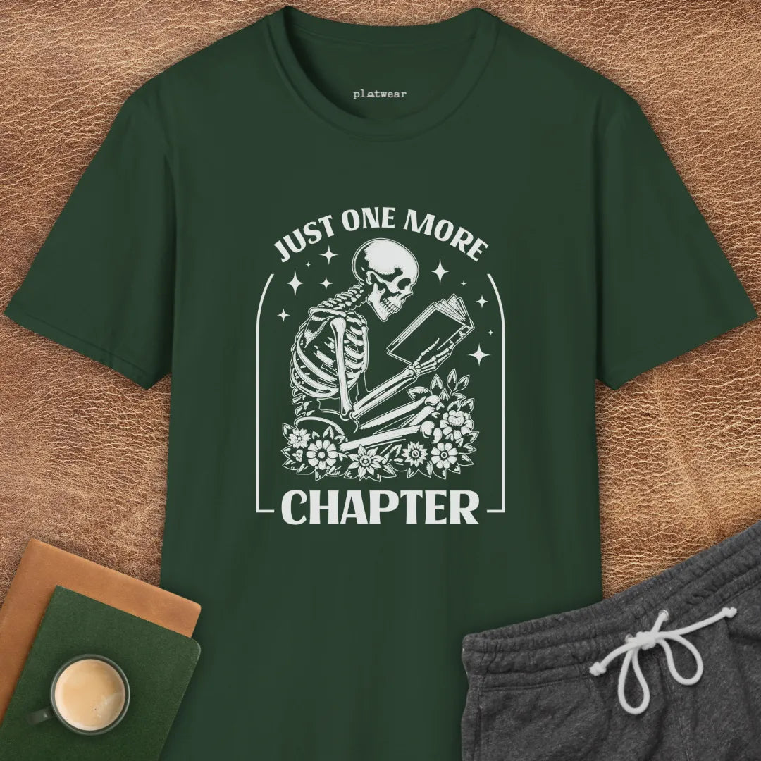 JUST ONE MORE CHAPTER T-SHIRT