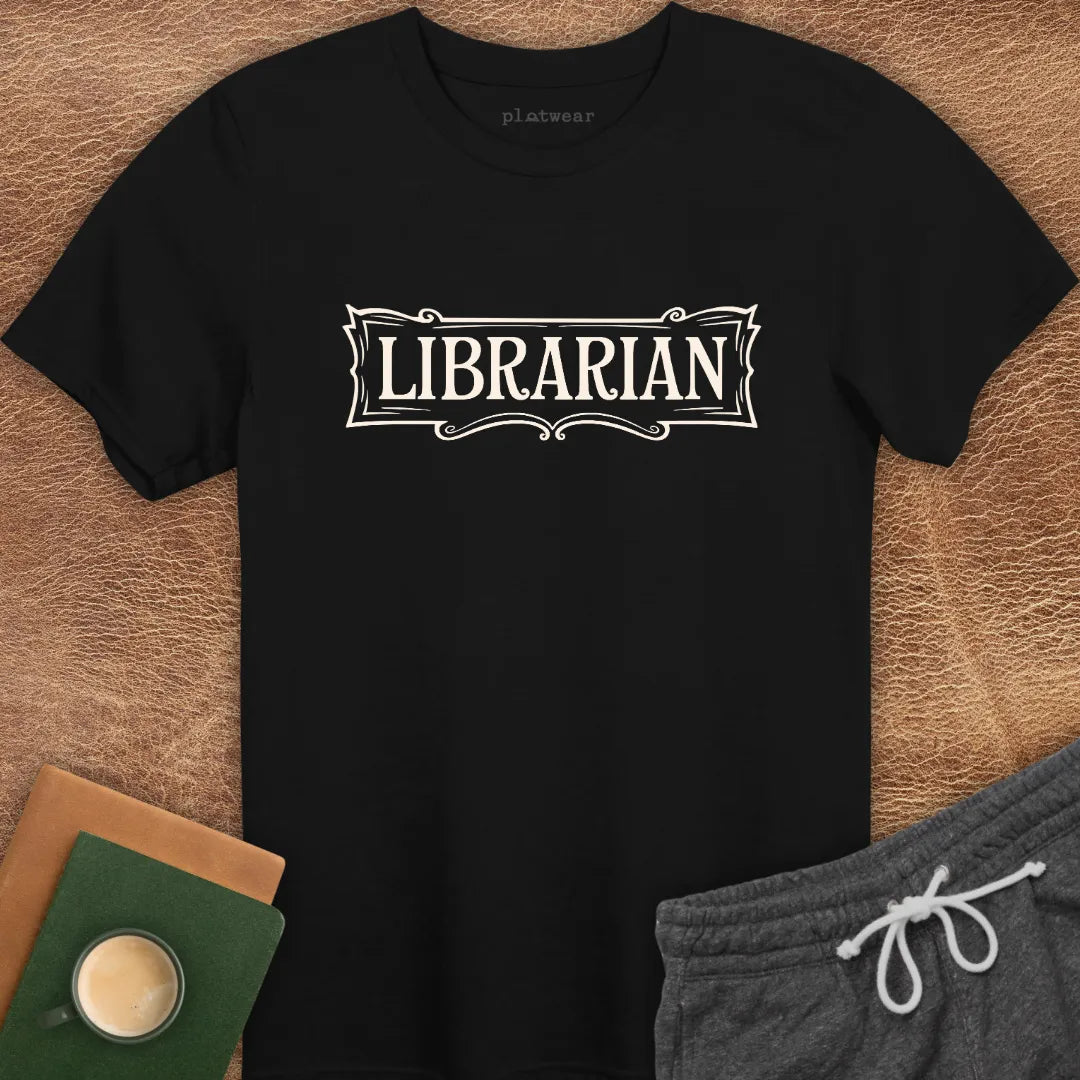 LIBRARIAN T-SHIRT