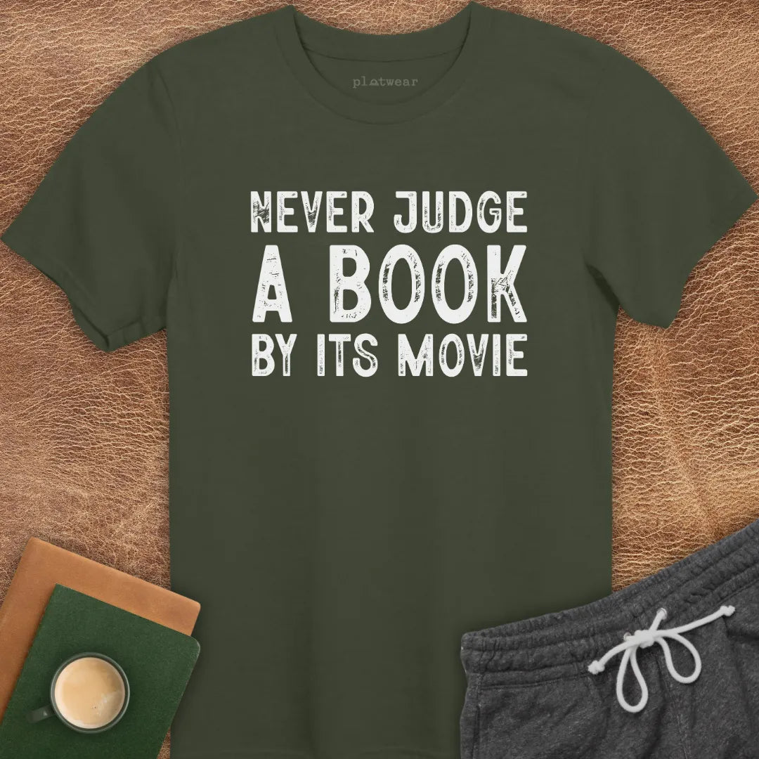 NEVER JUDGE A BOOK T-SHIRT