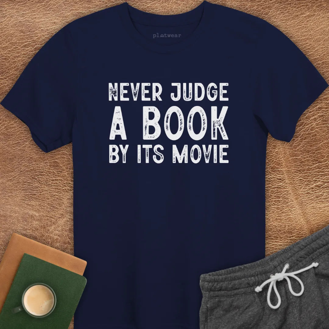 NEVER JUDGE A BOOK T-SHIRT