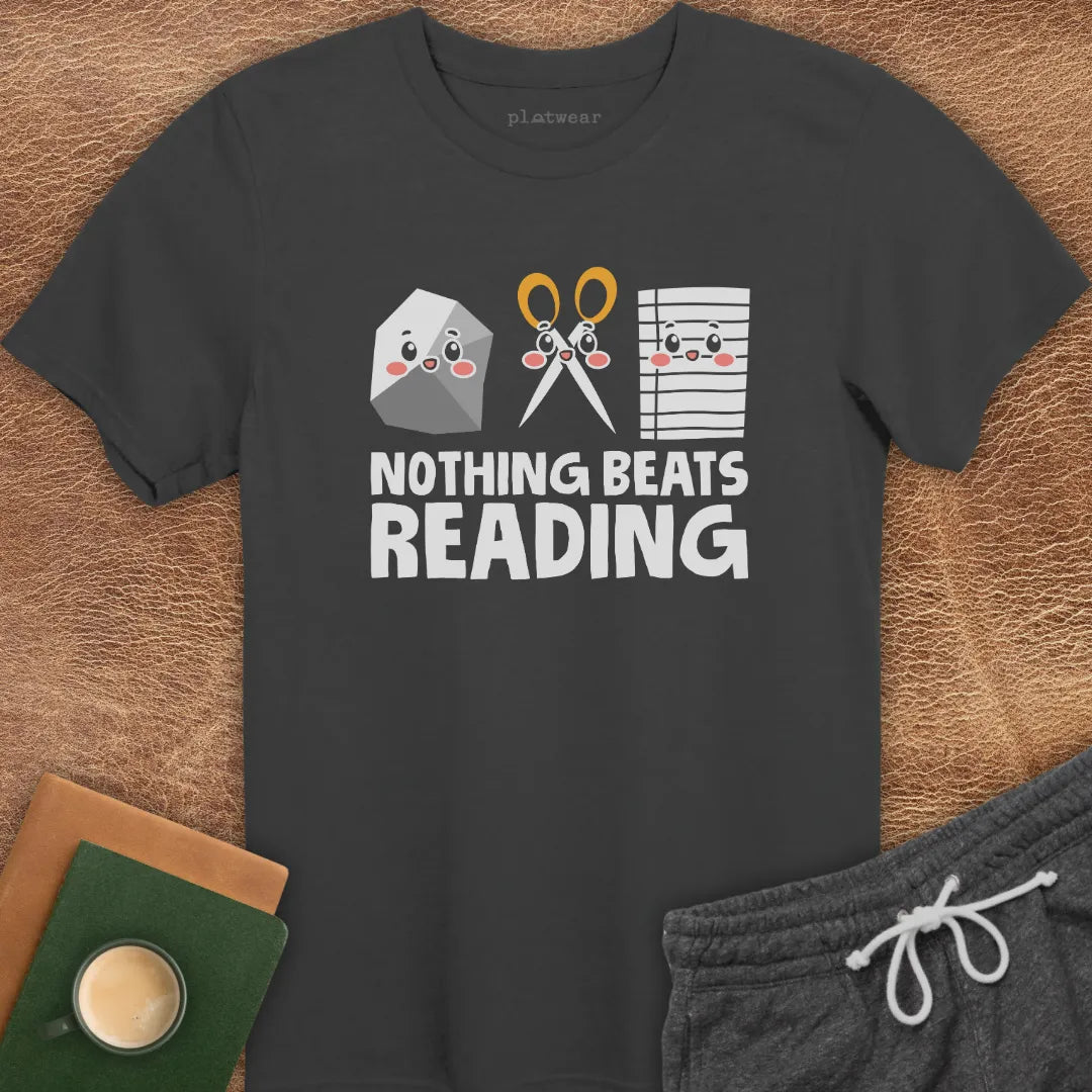 NOTHING BEATS READING T-SHIRT