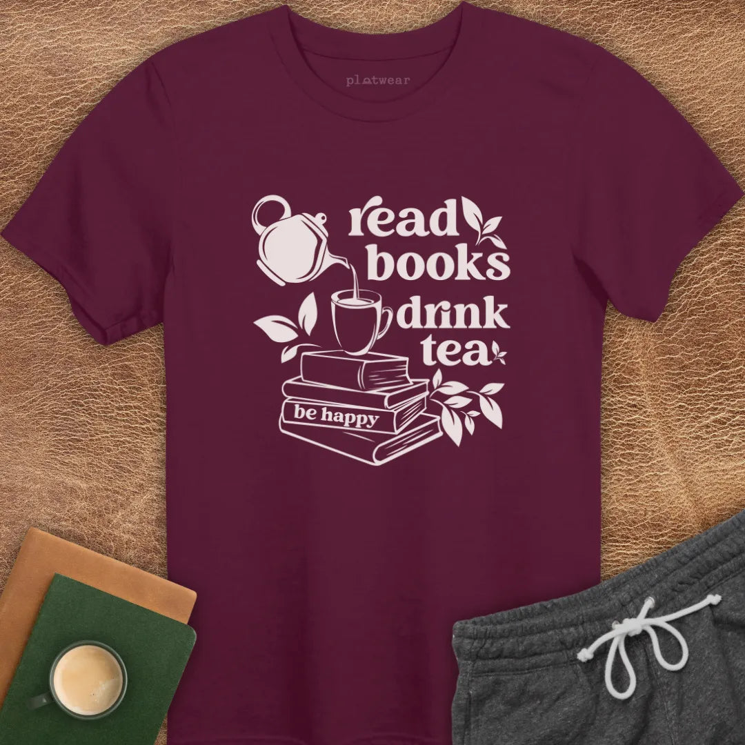 READ BOOKS DRINK TEA T-SHIRT