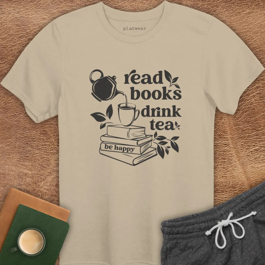 READ BOOKS DRINK TEA T-SHIRT
