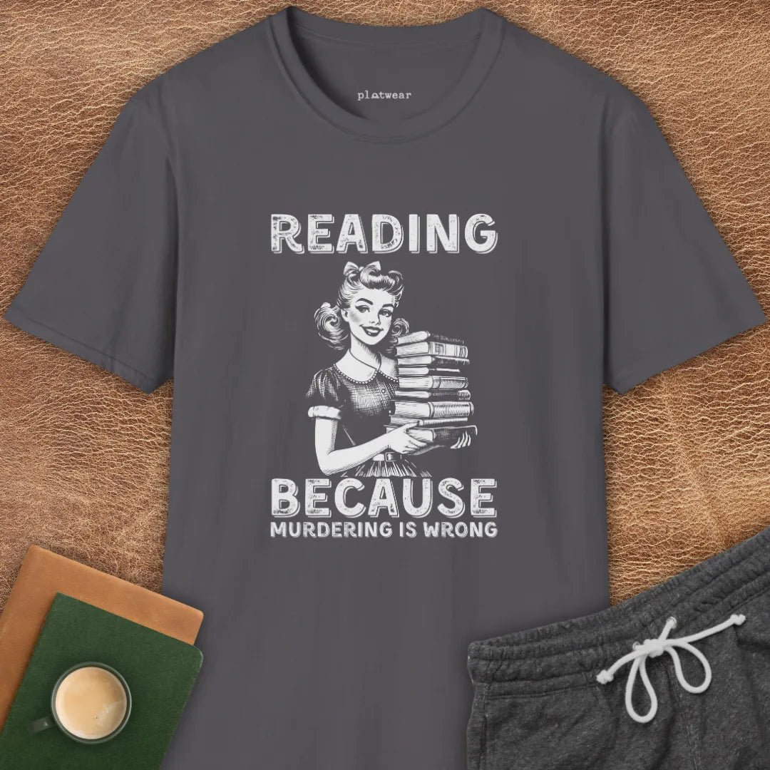 READING BECAUSE T-SHIRT