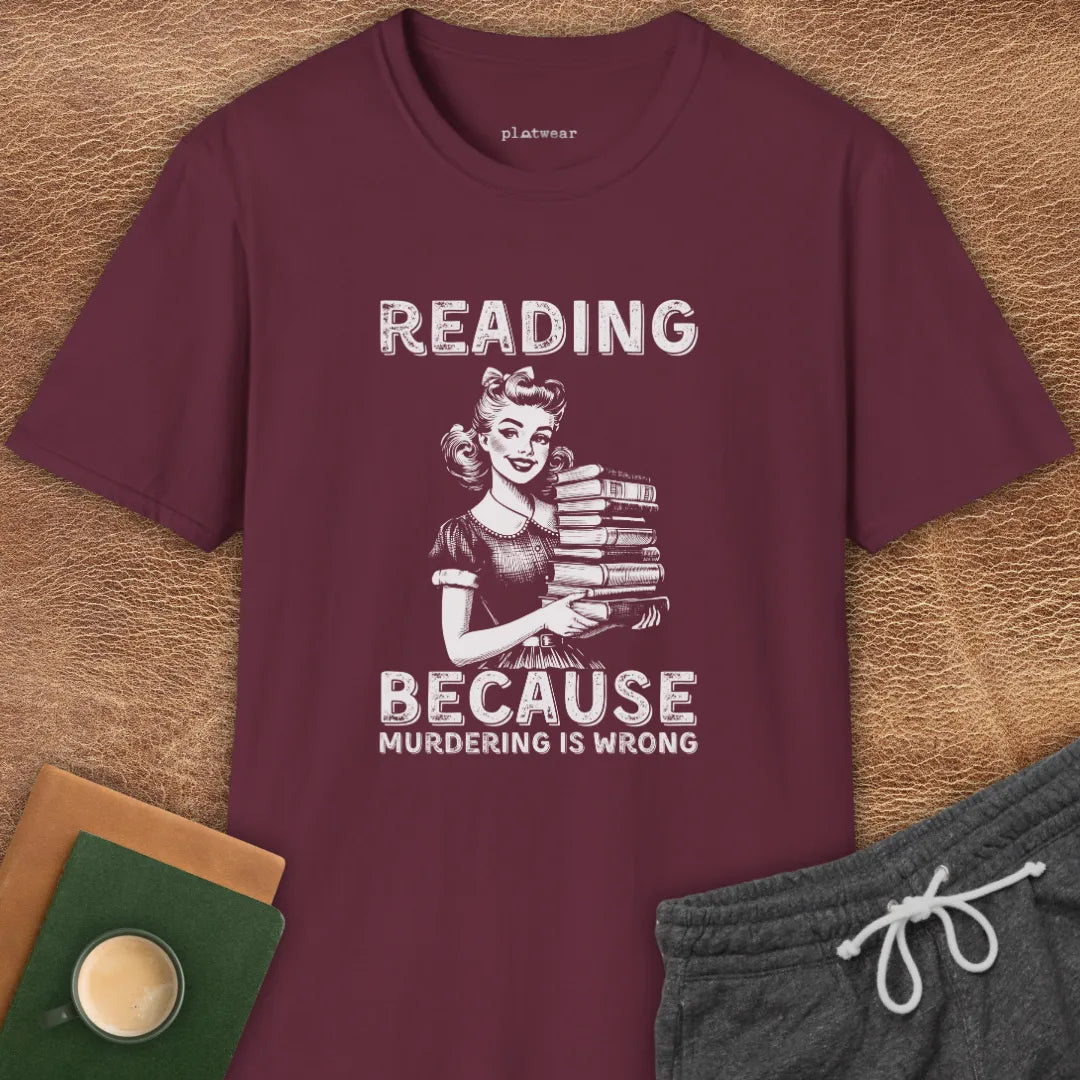 READING BECAUSE T-SHIRT