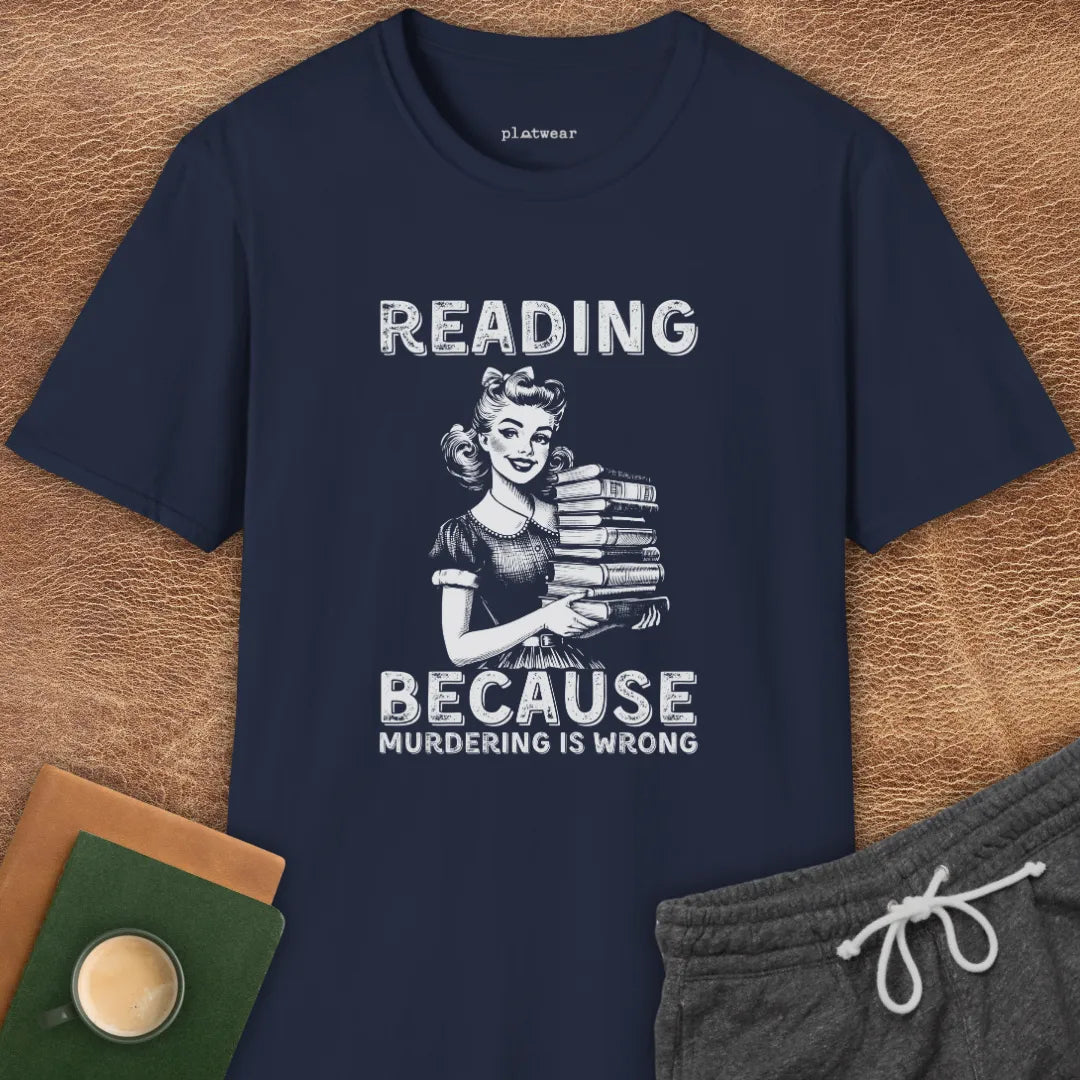 READING BECAUSE T-SHIRT