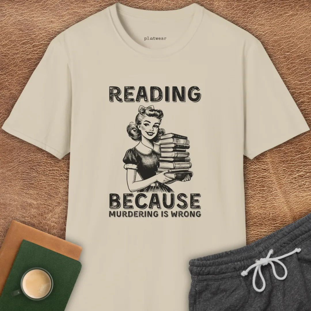 READING BECAUSE T-SHIRT