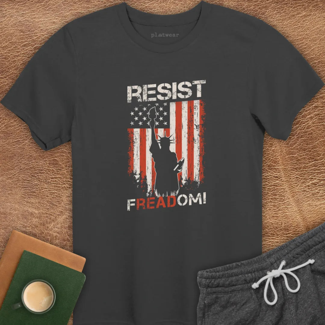 RESIST FREADOM! T-SHIRT