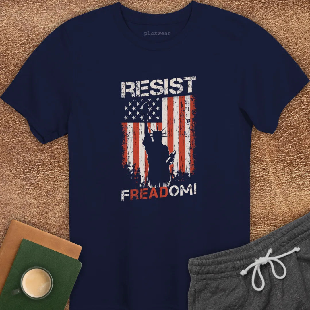 RESIST FREADOM! T-SHIRT