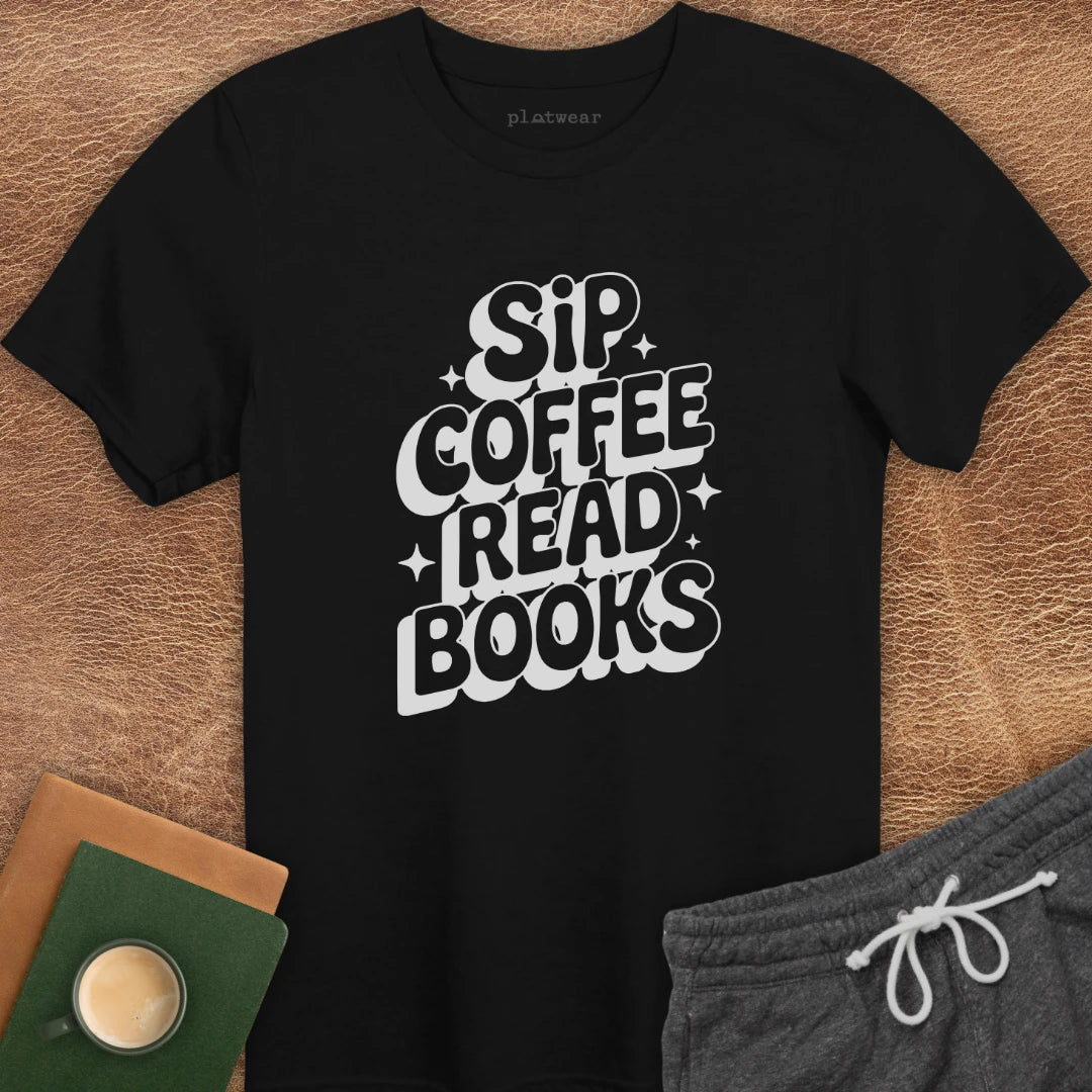 SIP COFFEE READ BOOKS T-SHIRT