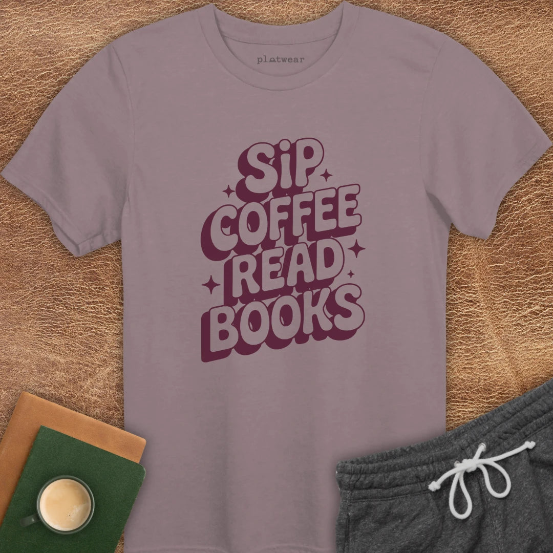 SIP COFFEE READ BOOKS T-SHIRT