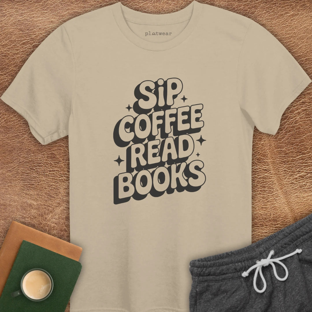SIP COFFEE READ BOOKS T-SHIRT