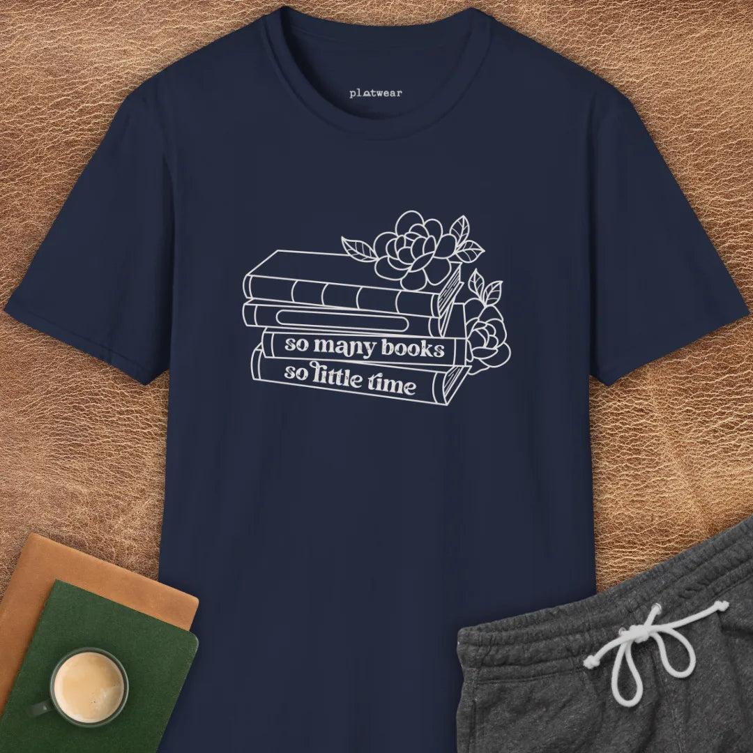 SO MANY BOOKS T-SHIRT