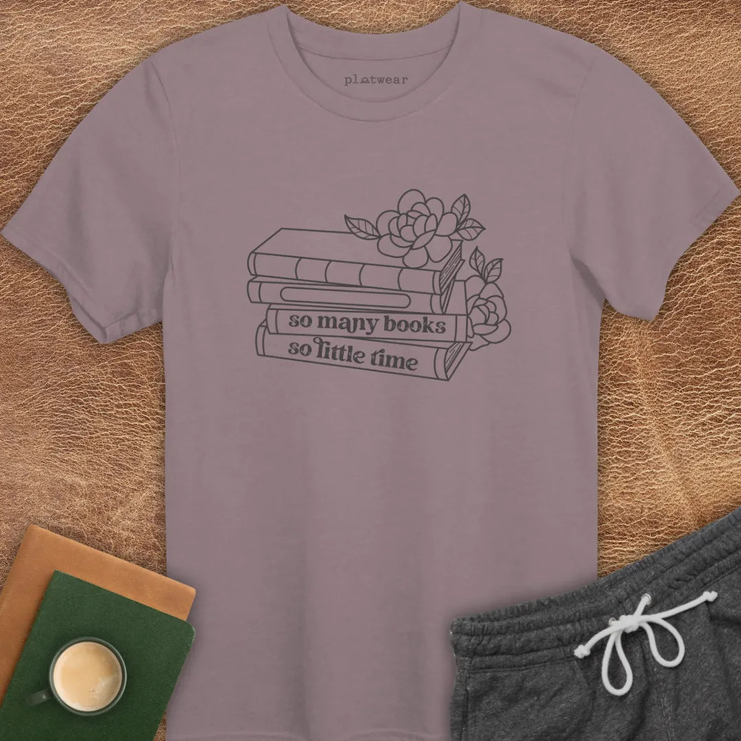 SO MANY BOOKS T-SHIRT