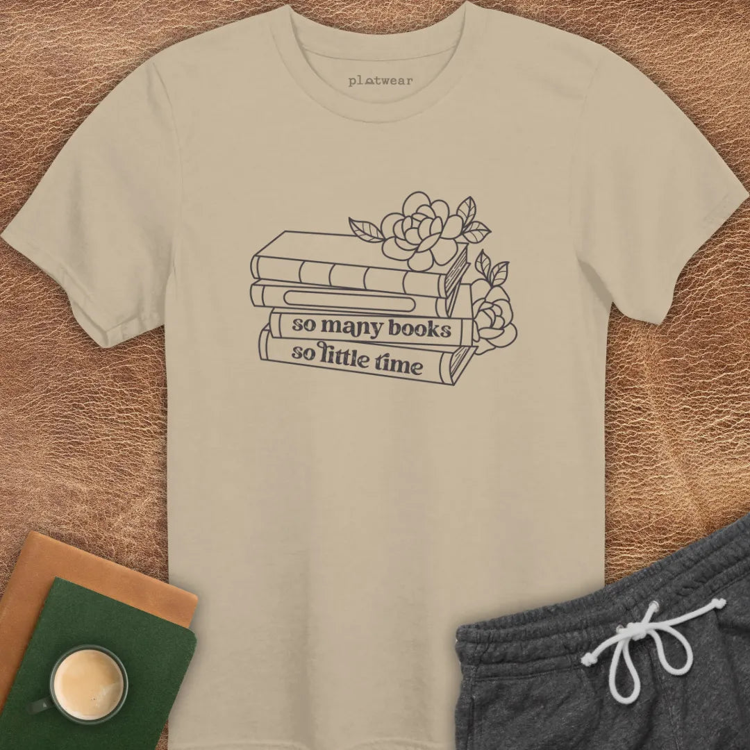 SO MANY BOOKS T-SHIRT