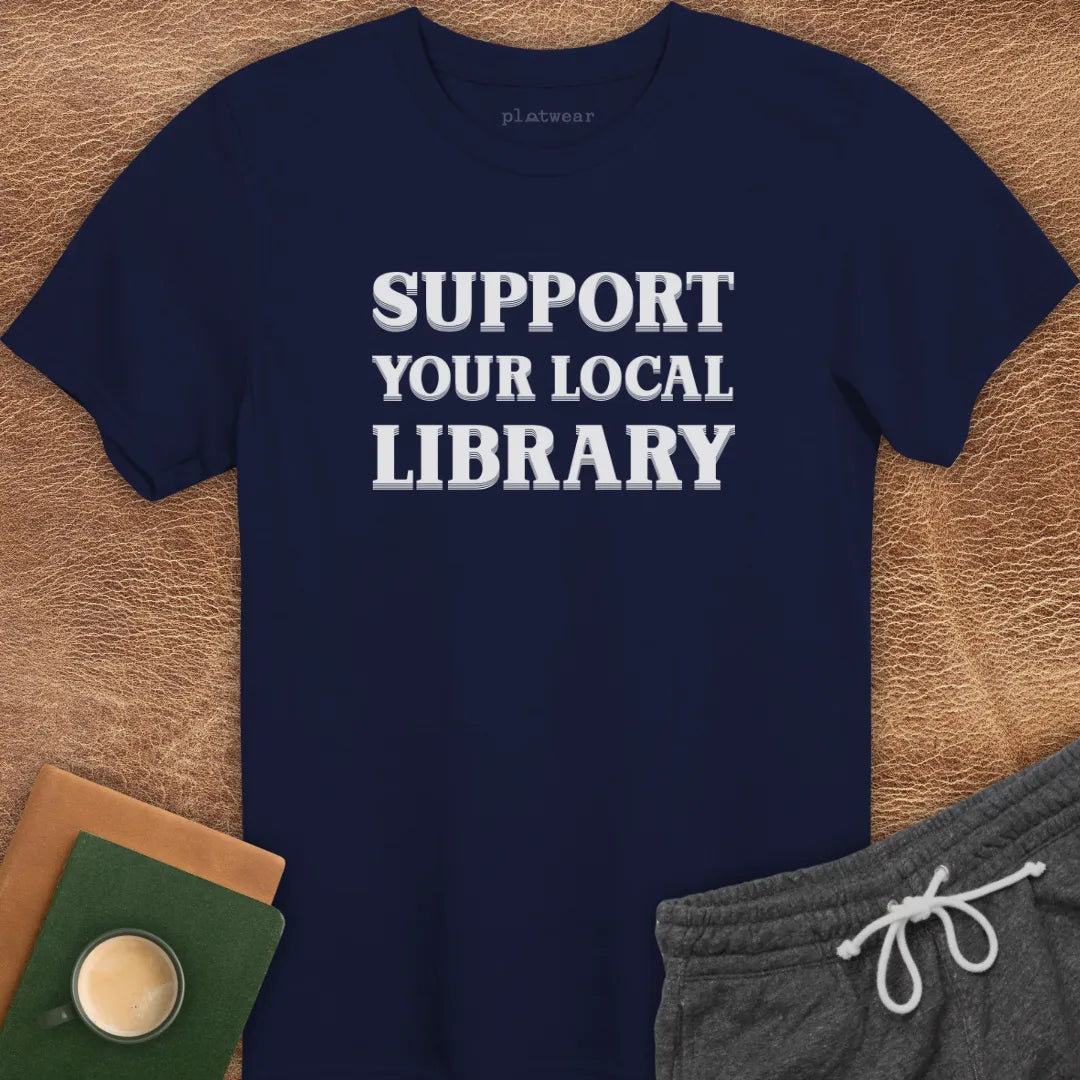SUPPORT LOCAL LIBRARY T-SHIRT