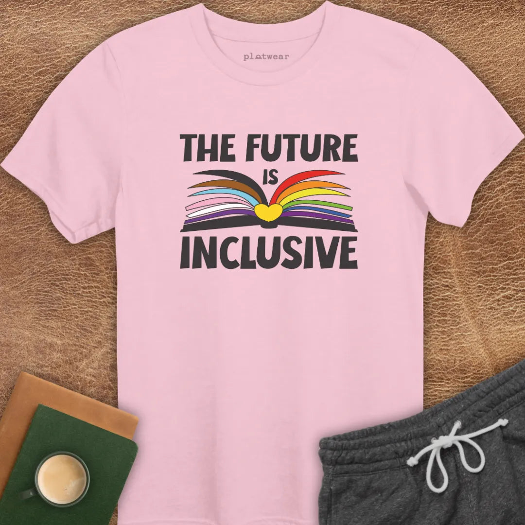 THE FUTURE IS INCLUSIVE T-SHIRT