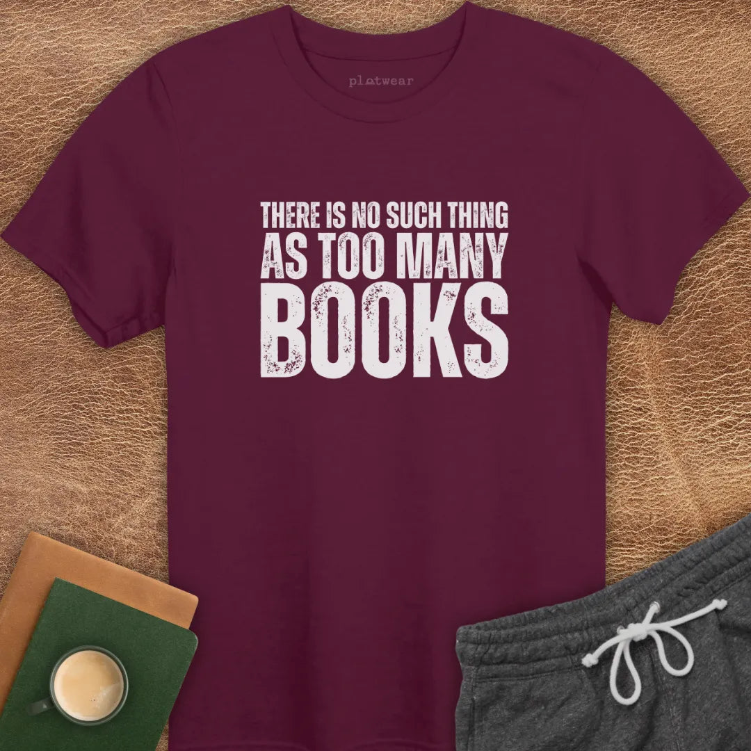 THERE'S NO SUCH THING AS T-SHIRT